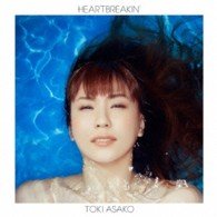 Cover for Asako Toki · Heartbreakin (Kowaretatte Iijanai.) (CD) [Japan Import edition] (2013)