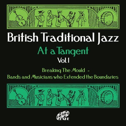Cover for British Traditional Jazz at a Tangent 1 / Various · At A Tangent - Vol 1 (CD) (2012)