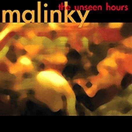Cover for Malinky · The Unseen Hours (CD) (2005)