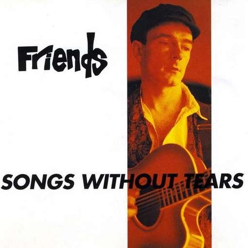 Cover for Friends · Songs Without Tears (CD) (2010)