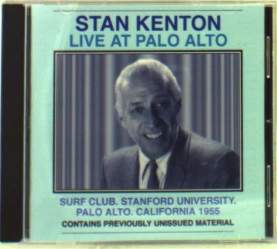 Cover for Stan Kenton · Live At Palo Alto (CD) (2000)