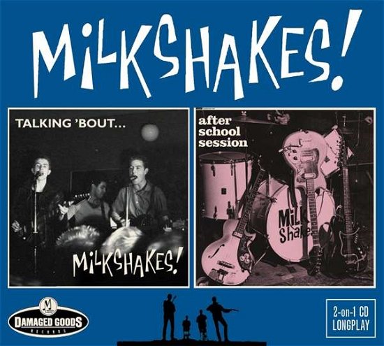 Cover for Milkshakes · Talking 'bout / After School Session (CD) (2016)