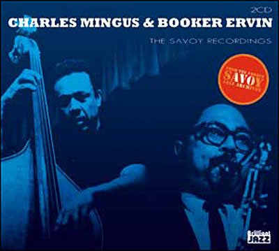 The Savoy Recordings - Charles Mingus & Booker Ervin - Musiikki - Brilliant Jazz - 5029365824620 - keskiviikko 1. heinäkuuta 2015