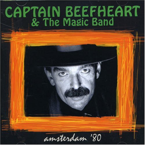 Amsterdam 80 - Captain Beefheart & the Magic Band - Musik - MAJORLEAGUE - 5030820044620 - 10. april 2006