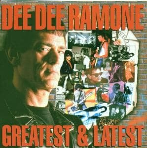 Cover for Dee Dee Ramone · Greatest &amp; Latest (CD) (2002)