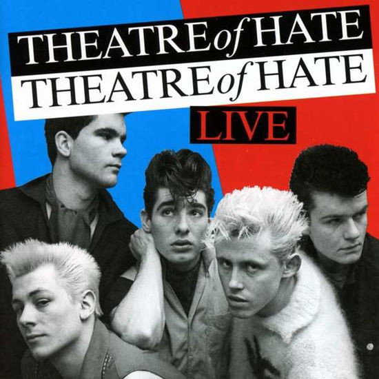 Cover for Theatre of Hate · Live (CD) (2018)