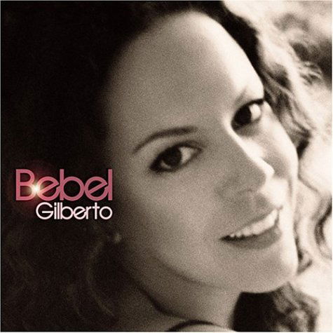 Cover for Bebel Gilberto · Bebel Gilberto - Bebel Gilberto (CD) (2010)