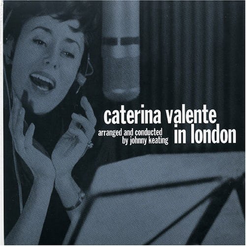 Cover for Caterina Valente · Caterina Valente in London (CD) [Remastered edition] (2004)