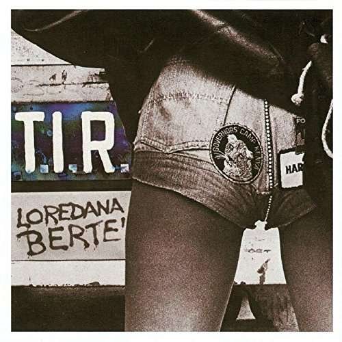 Cover for Loredana Berte · Tir (CD) [Remastered edition] (2016)