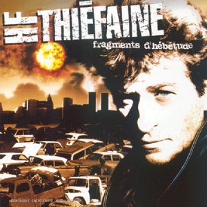 Cover for Hubert-felix Thiefaine · Fragments D'hebetude (CD) (1995)