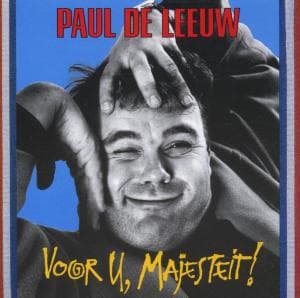 Cover for Paul De Leeuw · Paul De Leeuw - Voor U Majesteit (CD)