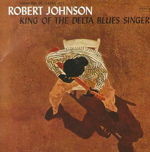 Cover for Robert Johnson · King of Delta Blues Singers (CD) [Remastered edition] (2007)