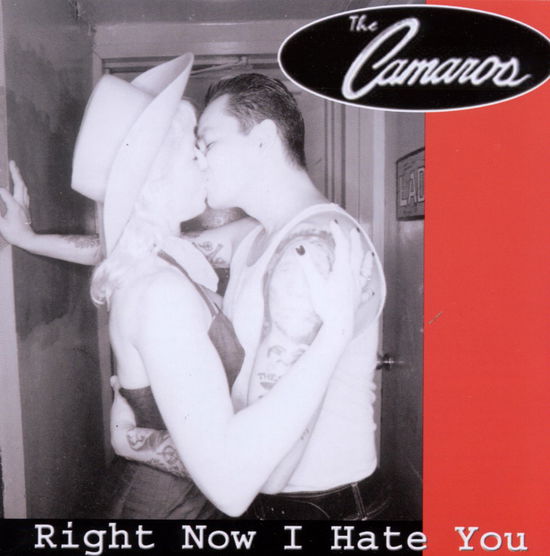 Cover for Camaros · Right Now I Hate You (CD) (2002)