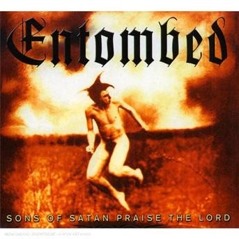Cover for Entombed · Sons of Satan Praise the Lord (CD) (1990)