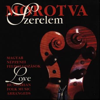 Cover for Morotva · Szerelem / Love (CD)