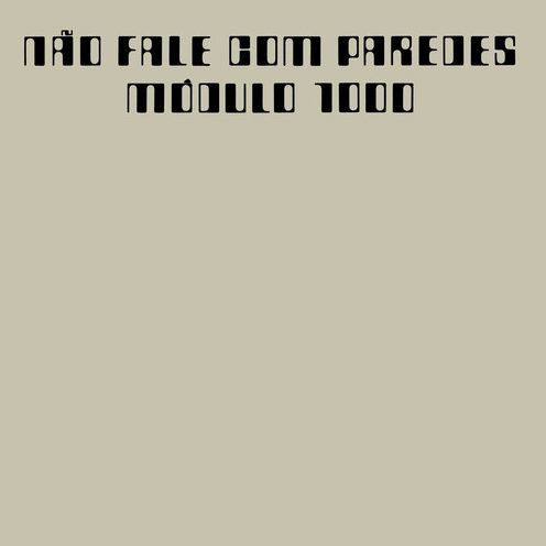 Modulo 1000 · Nao Fale Com Parades (CD) [Bonus Tracks edition] (2022)