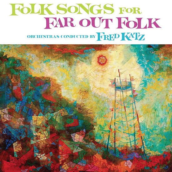 Cover for Fred Katz · Folk Songs For Far Out Folk (LP) (2021)