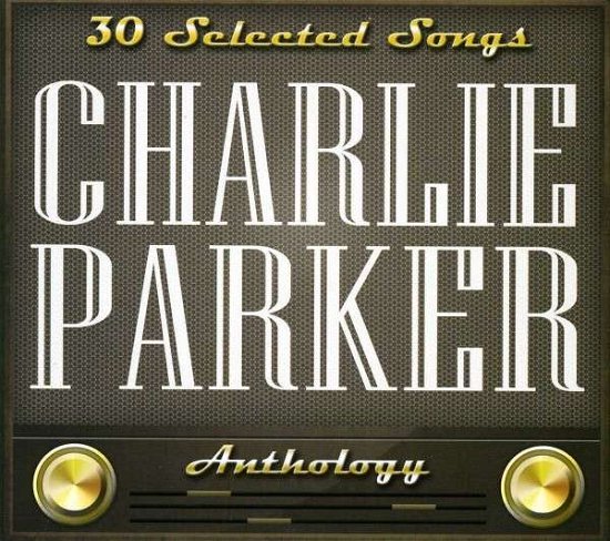 Cover for Charlie Parker · Charlie Parker-30 Selected Songs (CD) (2013)