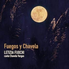 Cover for Letizia Fuochi · Fuegos Y Chavela - Letizia Fuochi Canta Chavela Vargas (CD) (2021)