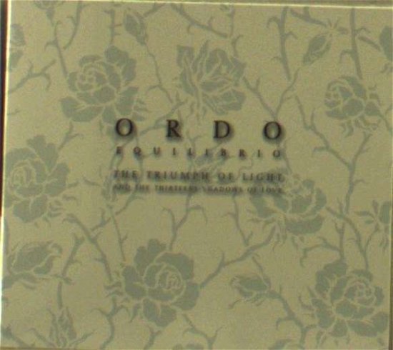 Cover for Ordo Equilibrio · The Triumph Of Light (CD) (1999)