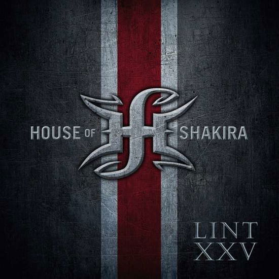 Cover for House of Shakira · Lint Xxv (CD) [Reissue, Remastered edition] (2022)