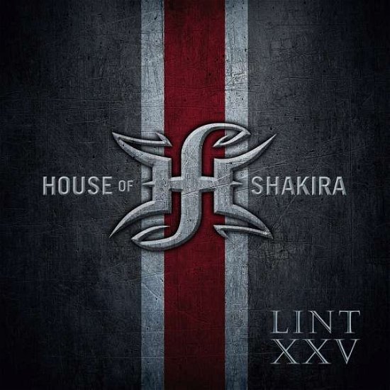 Cover for House of Shakira · Lint Xxv (CD) (2022)