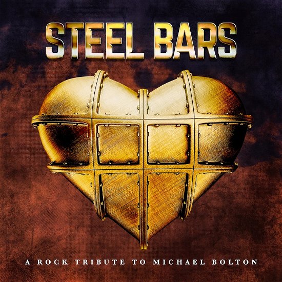 Cover for Varous Artists · Steel Bars - A Tribute To Michael Bolton (CD) (2023)