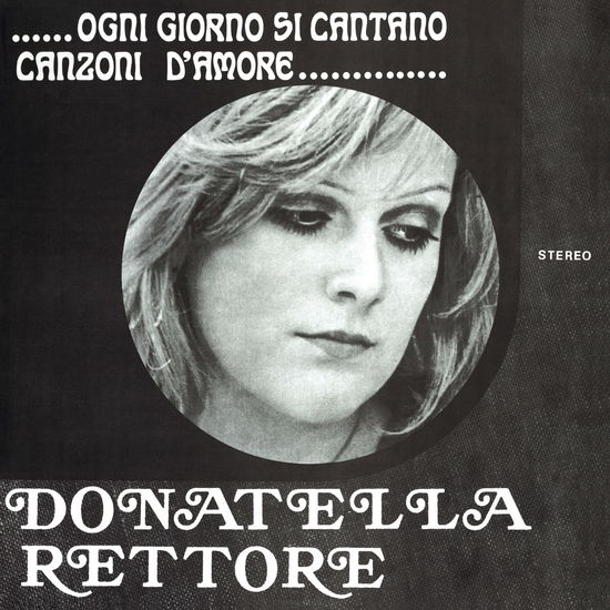 Cover for Donatella Rettore · Ogni Giorno Si Cantano Canzoni D'amore (LP) (2018)