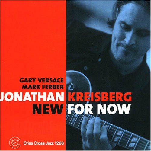 New For Now - Jonathan -Trio Kreisberg - Musik - CRISS CROSS - 8712474126620 - 30. April 2014