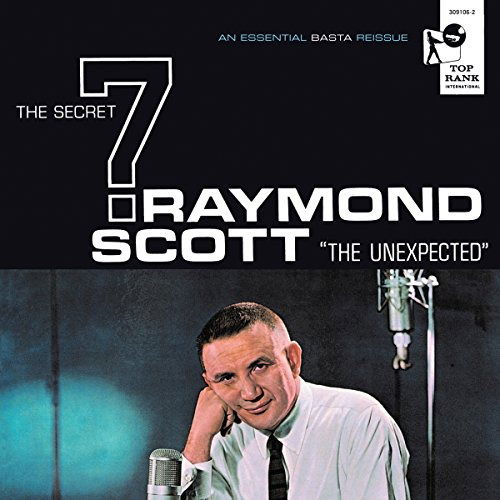 Cover for Raymond Scott · Secret 7: the Unexpected (CD) (2017)