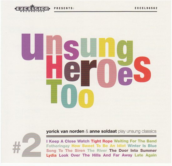 Unsung Heroes Too - Yorick van Norden & Anne Soldaat - Musik - EXCELSIOR - 8714374965620 - 15 mars 2019