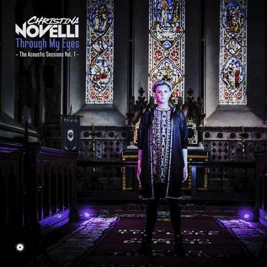 Cover for Christina Novelli · Through My Eyes (The Acoustic Sessions Vol. 1) (CD) (2019)