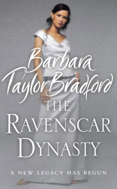 Cover for Barbara Taylor Bradford · The Ravenscar Dynasty (Paperback Bog) (2007)