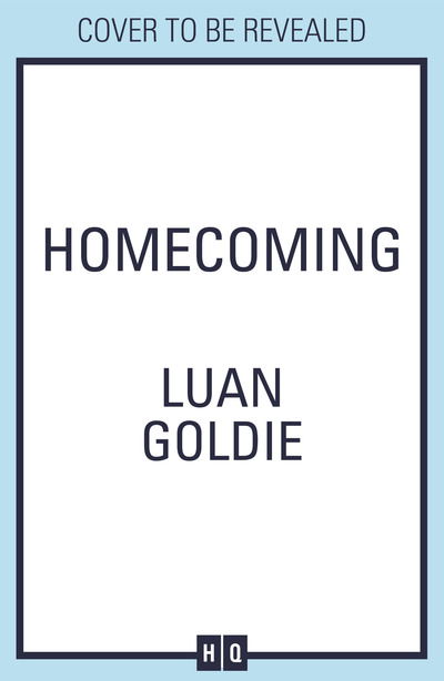 Cover for Luan Goldie · Homecoming (Hardcover Book) (2020)