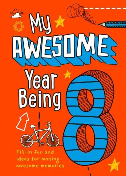 My Awesome Year being 8 - Kia Marie Hunt - Kirjat - HarperCollins Publishers - 9780008372620 - torstai 2. huhtikuuta 2020