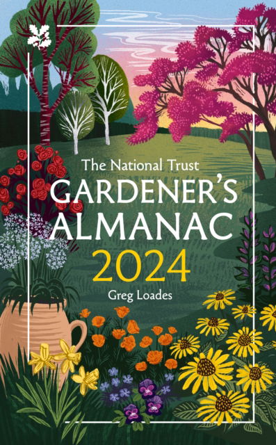 Cover for Greg Loades · The Gardener’s Almanac 2024 - National Trust (Hardcover Book) (2023)