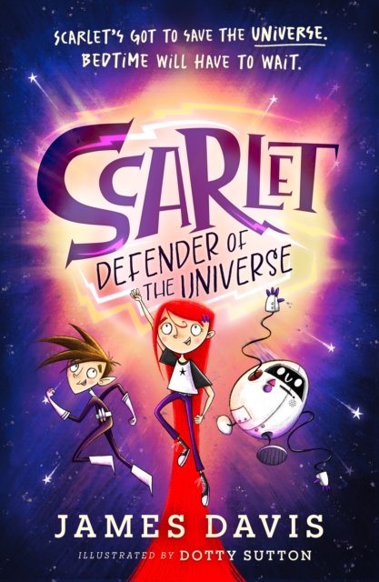 Cover for James Davis · Scarlet: Defender of the Universe (Paperback Book) (2025)