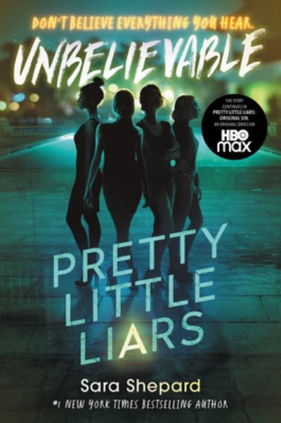 Cover for Sara Shepard · Pretty Little Liars #4: Unbelievable - Pretty Little Liars (Paperback Bog) (2022)