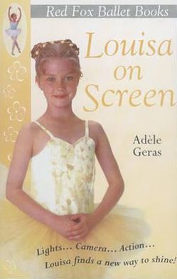 Cover for Adele Geras · Louisa On Screen : Little Swan Ballet Book 5 - Little Swan Ballet (Paperback Book) [New edition] (2001)