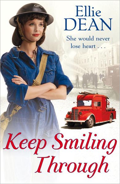 Keep Smiling Through - The Cliffehaven Series - Ellie Dean - Książki - Cornerstone - 9780099574620 - 2 sierpnia 2012