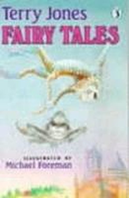 Fairy Tales - Terry Jones - Książki - Penguin Random House Children's UK - 9780140322620 - 28 maja 1987