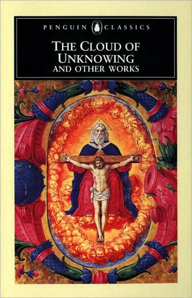 The Cloud of Unknowing and Other Works - A. C. Spearing - Books - Penguin Books Ltd - 9780140447620 - August 30, 2001