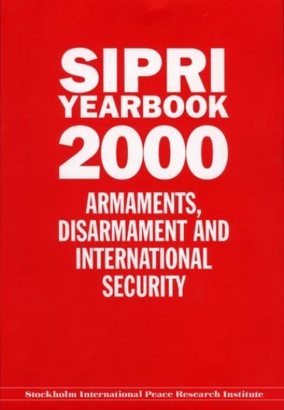 Cover for Stockholm International Peace Research Institute · SIPRI Yearbook 2000: Armaments, Disarmament, and International Security - SIPRI Yearbook Series (Hardcover Book) (2000)