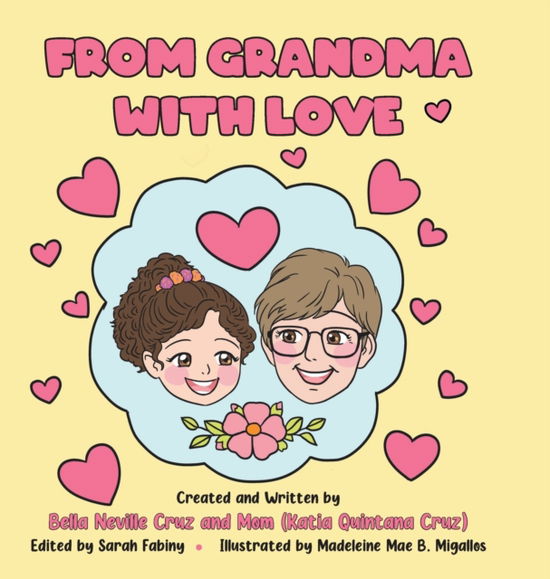 Cover for Bella Neville Cruz · From Grandma with Love (Hardcover Book) (2021)