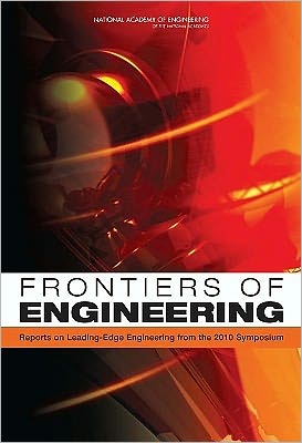 Cover for National Academy of Engineering · Frontiers of Engineering: Reports on Leading-Edge Engineering from the 2010 Symposium (Taschenbuch) (2011)