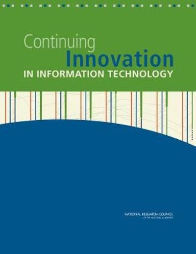 Cover for National Research Council · Continuing Innovation in Information Technology (Pocketbok) (2012)
