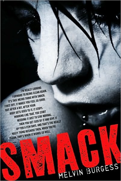 Cover for Melvin Burgess · Smack (Paperback Book) (2010)