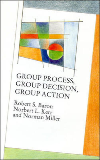 Cover for Baron · Group Process, Group Decision, Group Action (Paperback Book) (1992)