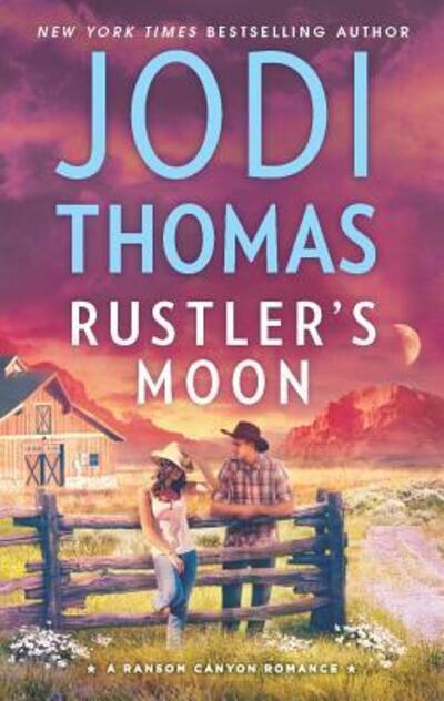 Cover for Jodi Thomas · Rustler's moon (Book) (2016)