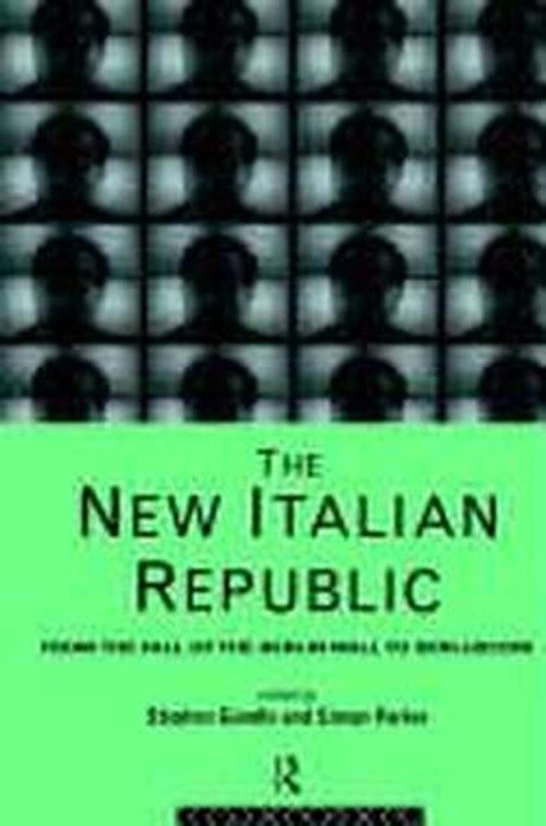 Cover for Simon Parker · The New Italian Republic: From the Fall of the Berlin Wall to Berlusconi (Taschenbuch) (1995)